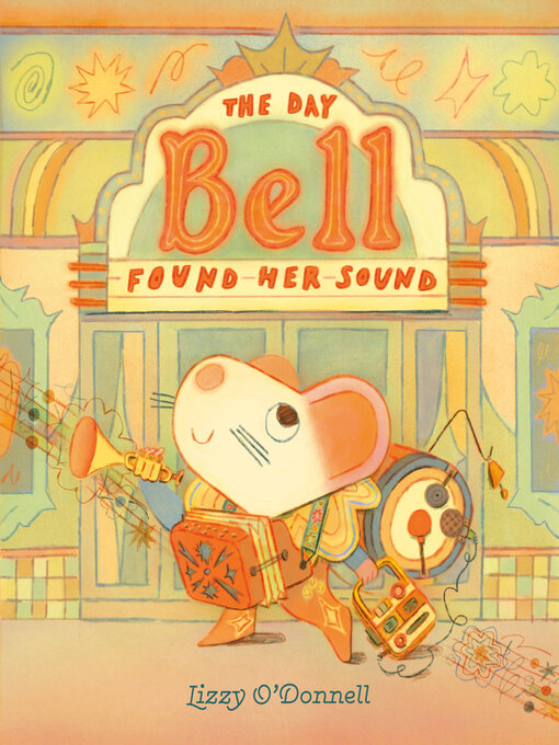 Title details for The Day Bell Found Her Sound by Lizzy O'Donnell - Wait list